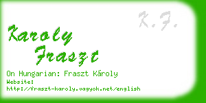 karoly fraszt business card