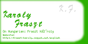 karoly fraszt business card